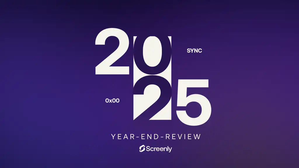 An image of a Screenly Sync 0x00: 2025 Year-End Review