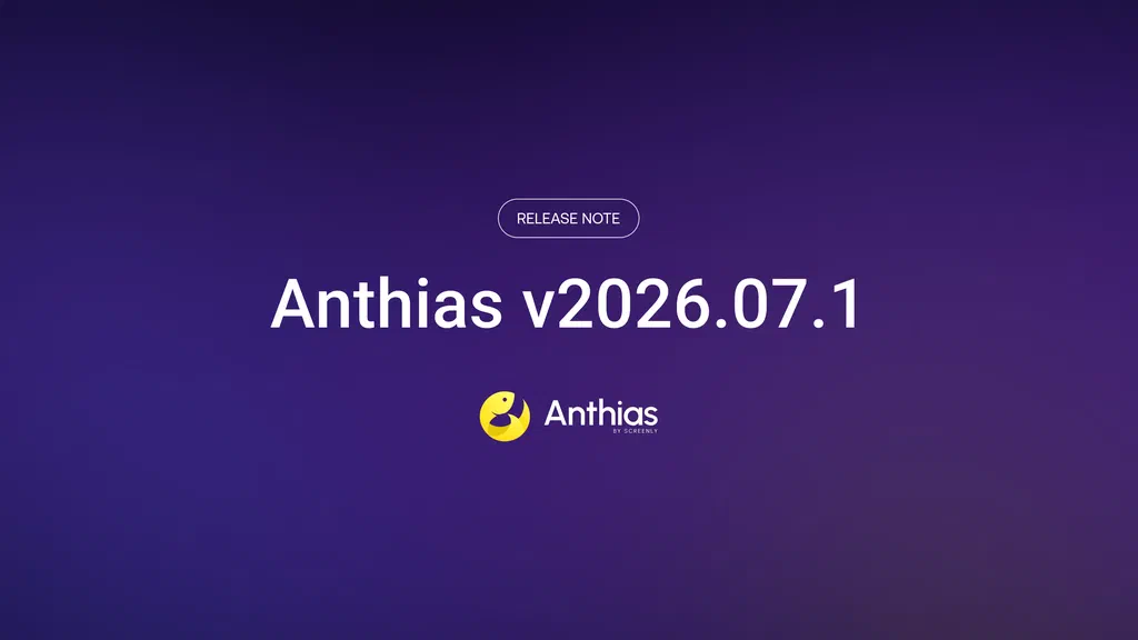 Anthias v2026.07.1