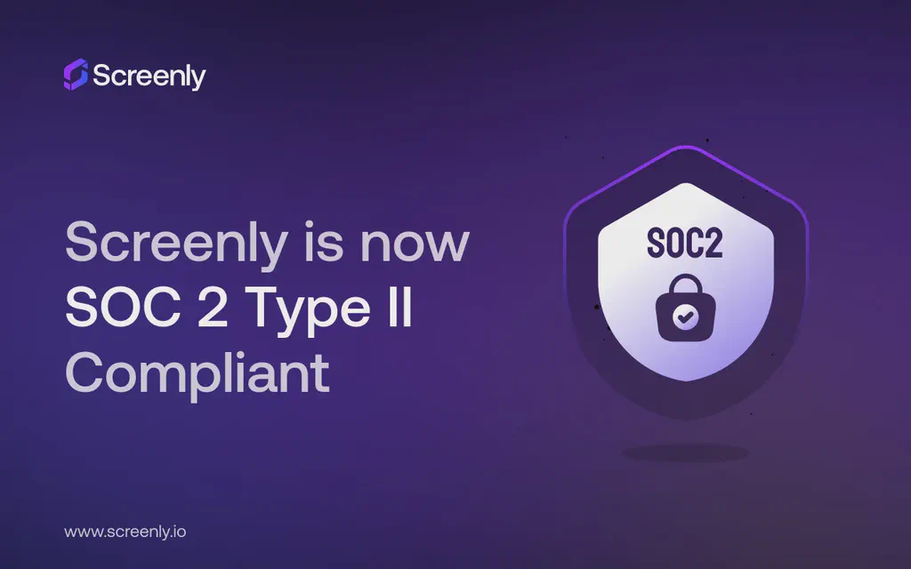 Screenly achieves SOC 2 Type II compliance & boosts digital signage security