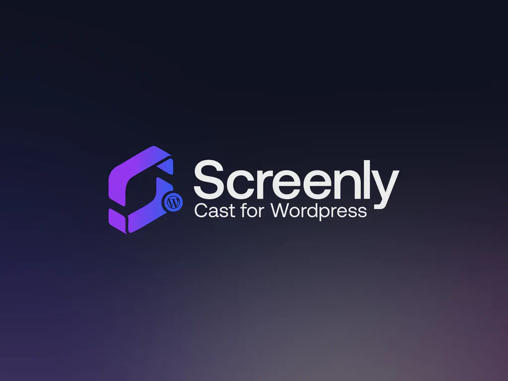 Bringing Screenly Cast Up to Speed: A WordPress Plugin Revival