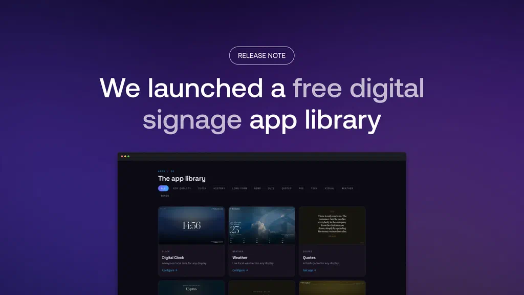 We launched a free digital signage app library