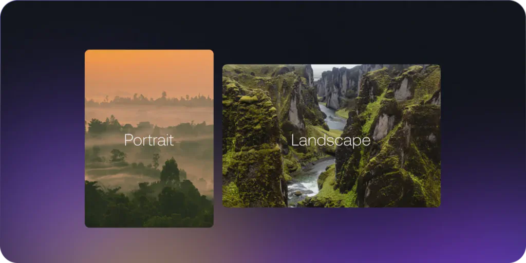 Portrait and Landscape